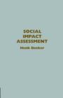 Social Impact Assessment : Method And Experience In Europe, North America And The Developing World - Book