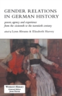Gender Relations In German History : Power, Agency And Experience From The Sixteenth To The Twentieth Century - Book