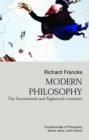 Modern Philosophy : The Seventeenth And Eighteenth Centuries - Book