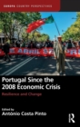 Portugal Since the 2008 Economic Crisis : Resilience and Change - Book