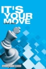 It's Your Move! - Book