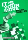 It's Your Move: Tough Puzzles : Tough Puzzles - Book