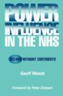 Power and Influence in the NHS : Oceans Without Continents - Book