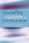 Counselling a Survivor of Child Sexual Abuse : A Person-Centred Dialogue - Book