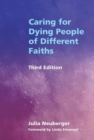 Caring for Dying People of Different Faiths - Book