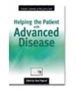 Helping The Patient with Advanced Disease : A Workbook - Book
