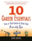 10 Career Essentials : Excel at Your Career by Using Your Personality Type - Book