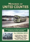 Memories of United Counties - Regional Depots : Reminiscences of Staff Past and Present Aylesbury *  Bedford * Huntingdon * Kettering * Luton * Milton Keynes * Stamford * Wellingborough v. 2 - Book
