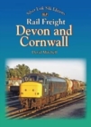 Rail Freight in Devon and Cornwall - Book