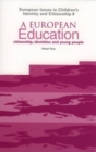 A European Education : Citizenship, Identities and Young People - eBook