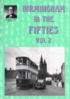 Birmingham in the Fifties : v. 2 - Book