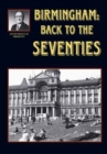 Birmingham Back to the Seventies - Book