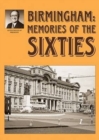 Birmingham: Memories of the Sixties - Book