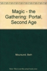 Magic - the Gathering : Portal, Second Age - Book