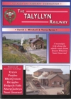The Talyllyn Railway : A Nostalgic Trip Along the World's First Preserved Railway - Book