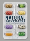 Natural Painkillers : Relieve pain with natural remedies and exercises - Book