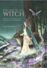 The Way of the Witch : A path to spirituality and self-empowerment - Book