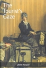 The Tourist's Gaze : Travellers to Ireland, 1800-2000 - Book