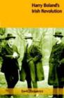Harry Boland's Irish Revolution - Book