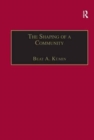 The Shaping of a Community : The Rise and Reformation of the English Parish c.1400-1560 - Book