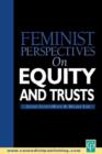 Feminist Perspectives on Equity and Trusts - Book
