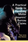 Practical Guide to Handling Motor Insurers' Bureau Claims - Book