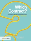 Which Contract? : Choosing the Appropriate Building Contract - Book