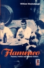 Flamenco : Passion, Politics and Popular Culture - Book