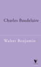 Charles Baudelaire : A Lyric Poet in the Era of High Capitalism - Book