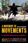 A Movement of Movements : Is Another World Really Possible? - Book