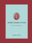 Bodies, Masses, Power : Spinoza and His Contemporaries - Book