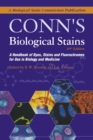 Conn's Biological Stains : A Handbook of Dyes, Stains and Fluorochromes for Use in Biology and Medicine - Book