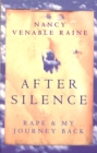 After Silence : Rape and my Journey Back - Book