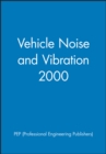 Vehicle Noise and Vibration 2000 - Book