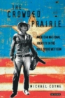 The Crowded Prairie : American National Identity in the Hollywood Western - Book