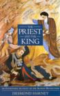 The Priest and the King : An Eyewitness Account of the Iranian Revolution - Book