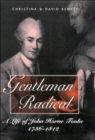 Gentleman Radical : Life of John Horne Tooke, 1736-1812 - Book