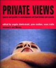 Private Views : Spaces and Gender in Contemporary Art from Britain and Estonia - Book