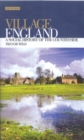 Village England : A Social History of the Countryside - Book
