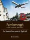 Farnborough: A Pictorial History : One Hundred Years Under the Flight Path - Book