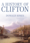 A History of Clifton - Book