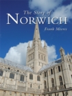 The Story of Norwich - Book