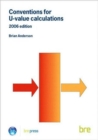 Conventions for U-Value Calculations : 2006 Edition (BR 443) - Book