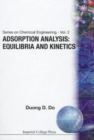 Adsorption Analysis: Equilibria And Kinetics (With Cd Containing Computer Matlab Programs) - Book