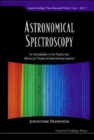 Astronomical Spectroscopy: An Introduction To The Atomic And Molecular Physics Of Astronomical Spectra - Book