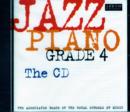 Jazz Piano Grade 4: The CD - Book