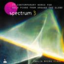 Spectrum 3 CD (Piano) : 25 Contemporary works for solo piano from around the world. Thalia Myers: Piano - Book