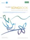 The ABRSM Songbook, Book 2 : Selected pieces and traditional songs in five volumes - Book