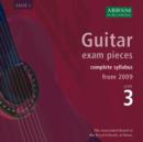 Guitar Exam Pieces 2009 CD, ABRSM Grade 3 : The Complete Syllabus Starting 2009 - Book