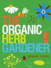 The Organic Herb Gardener - Book